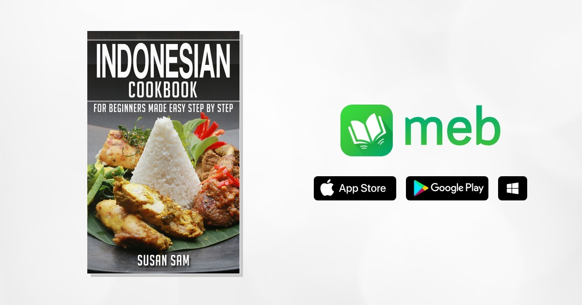 Buku resep masakan Indonesia lengkap untuk pemula dan keluarga